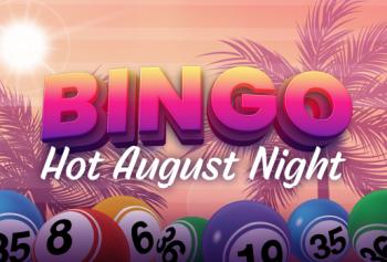 HOT AUGUST NIGHT BINGO SPECIAL
