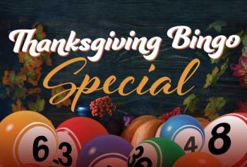 BINGO THANKSGIVING SPECIAL