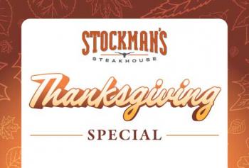 STOCKMAN'S STEAKHOUSE THANKSGIVING SPECIAL